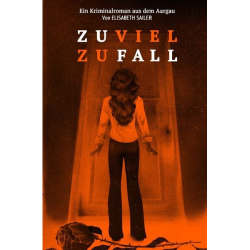 Elisabeth Sailer - Zuviel Zufall