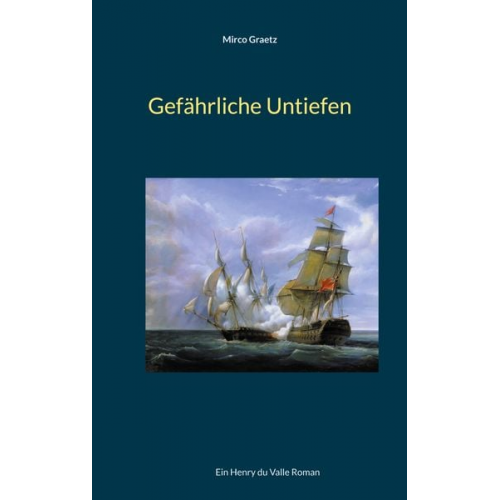 Mirco Graetz - Gefährliche Untiefen