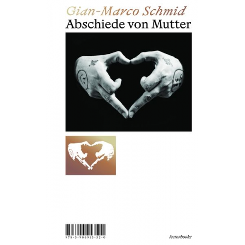 Gian-Marco Schmid - Abschiede von Mutter