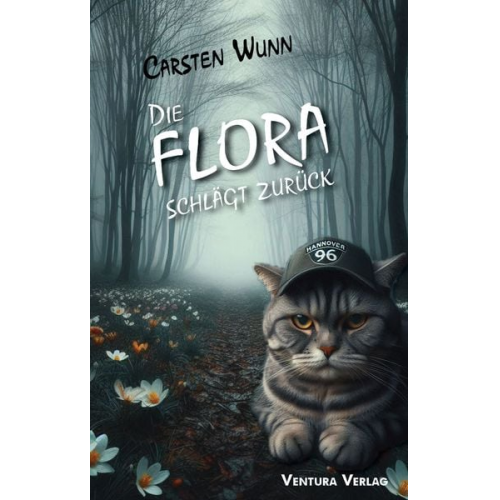 Carsten Wunn - Die Flora schlägt zurück