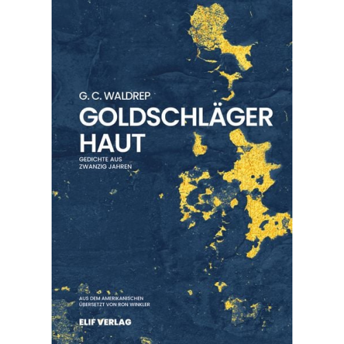 G. C. Waldrep - Goldschlägerhaut