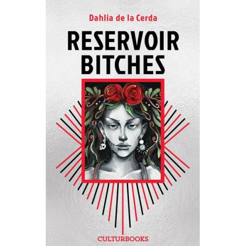 Dahlia de la Cerda - Reservoir Bitches