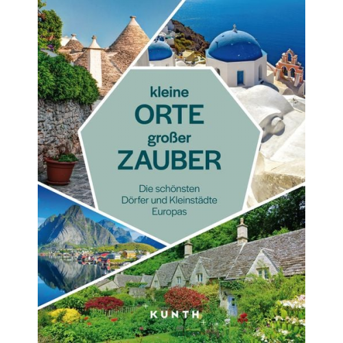 KUNTH Kleine Orte, großer Zauber