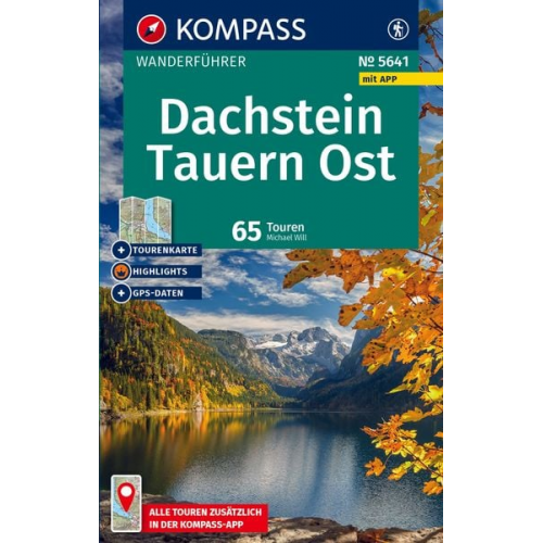 KOMPASS Wanderführer Dachstein, Tauern Ost, 65 Touren mit Extra-Tourenkarte