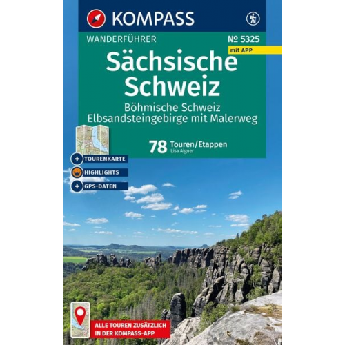 KOMPASS Wanderführer Sächsische Schweiz, Böhmische Schweiz, Elbsandsteingebirge mit Malerweg, 78 Touren/Etappen mit Extra-Tourenkarte