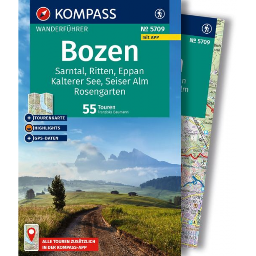 KOMPASS Wanderführer Bozen, Sarntal, Ritten, Eppan, Kalterer See, Seiser Alm, Rosengarten, 55 Touren mit Extra-Tourenkarte