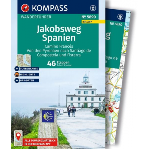 Robert Schwänz - KOMPASS Wanderführer Jakobsweg Spanien, Camino Francés. Von den Pyrenäen nach Santiago de Compostela und Fisterra, 46 Etappen mit Extra-Tourenkarte