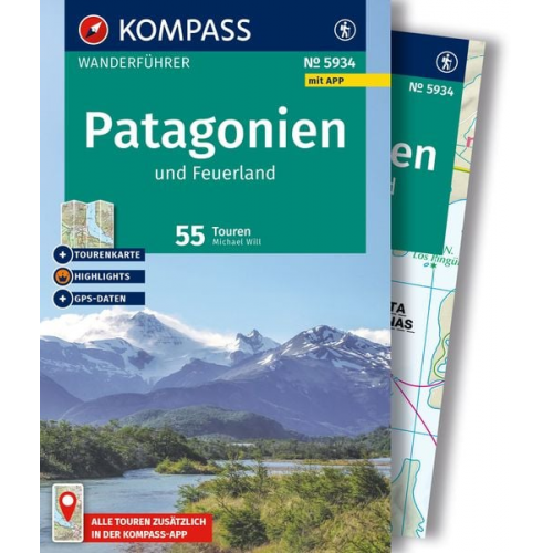 Michael Will - KOMPASS Wanderführer Patagonien und Feuerland, 55 Touren mit Extra-Tourenkarte