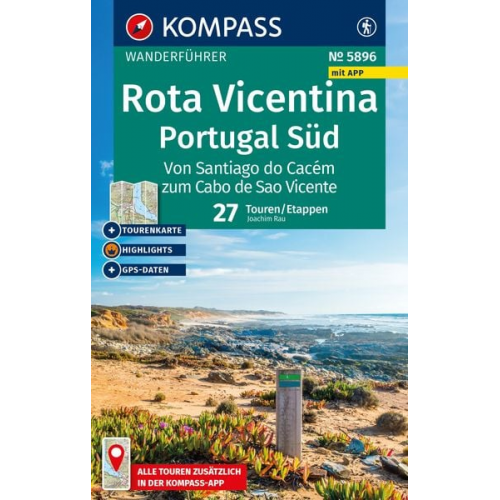 KOMPASS Wanderführer Rota Vicentina, Portugal Süd: Von Santiago do Cacém zum Cabo de Sao Vicente, 27 Etappen/Touren mit Extra-Tourenkarte