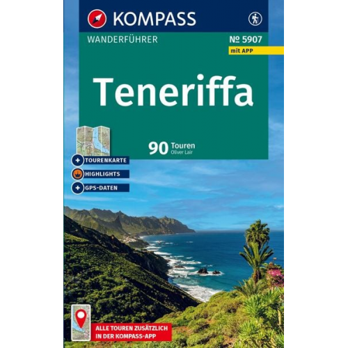 KOMPASS Wanderführer Teneriffa, 90 Touren mit Extra-Tourenkarte