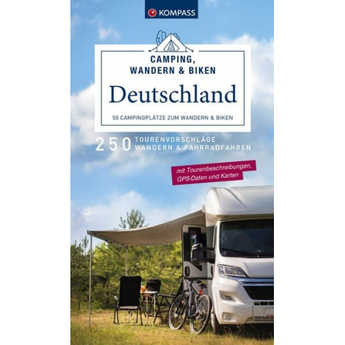 KOMPASS Camping, Wandern & Biken Deutschland – 50 Campingplätze zum Wandern und Biken