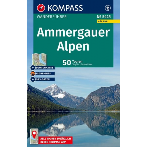 Siegfried Garnweidner - KOMPASS Wanderführer Ammergauer Alpen, 50 Touren mit Extra-Tourenkarte