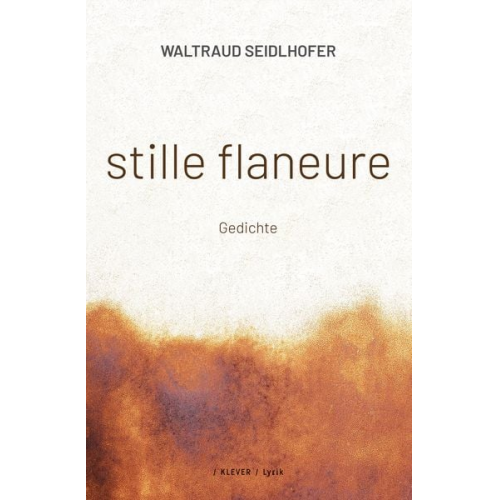 Waltraud Seidlhofer - Stille flaneure