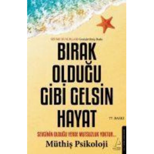 Müthis Psikoloji - Birak Oldugu Gibi Gelsin Hayat - Sevme Kusurlari Genisletilmis Baski