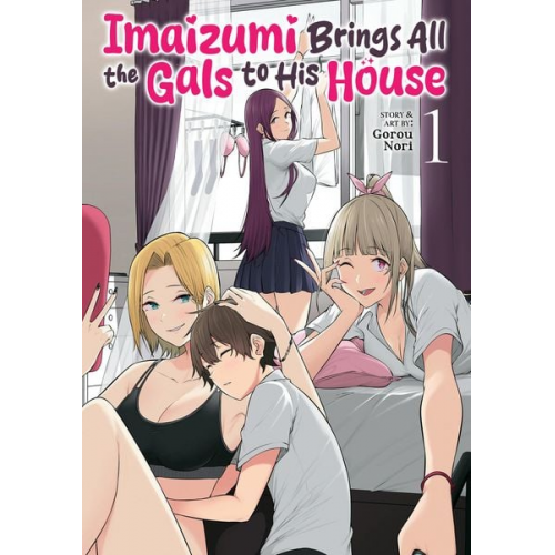 Gorou Nori - Imaizumi Brings All the Gals to His House Vol. 1