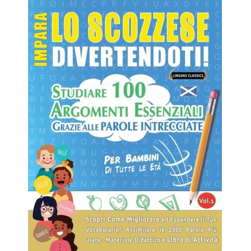 Linguas Classics - Impara Lo Scozzese Divertendoti! - Per Bambini