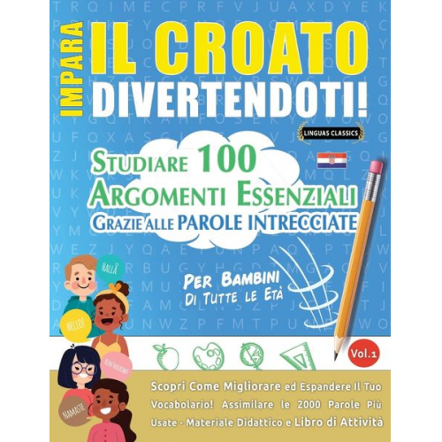 Linguas Classics - Impara Il Croato Divertendoti! - Per Bambini