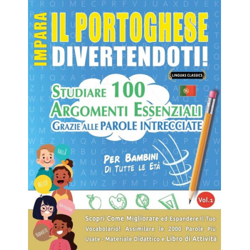 Linguas Classics - Impara Il Portoghese Divertendoti! - Per Bambini