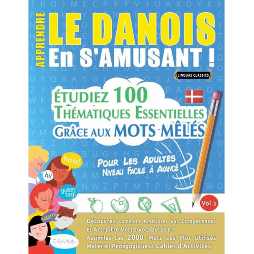 Linguas Classics - Apprendre Le Danois En S'amusant - Pour Les Adultes