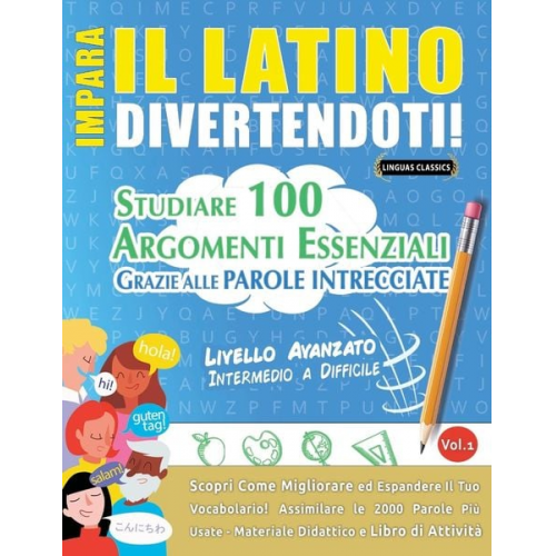 Linguas Classics - Impara Il Latino Divertendoti! - Livello Avanzato