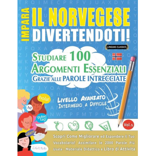 Linguas Classics - Impara Il Norvegese Divertendoti! - Livello Avanzato