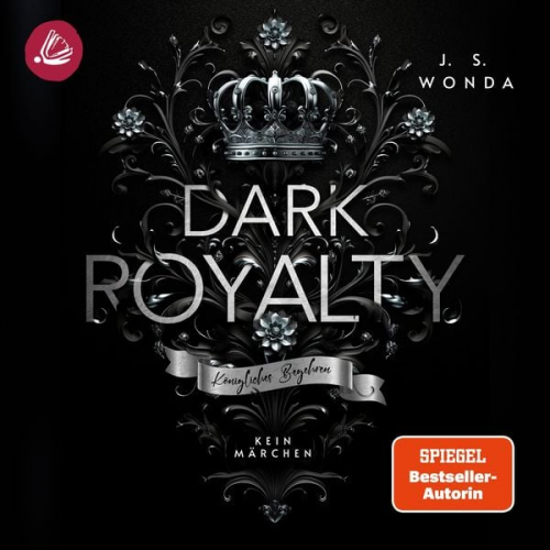 J. S. Wonda - DARK ROYALTY: Königliches Begehren