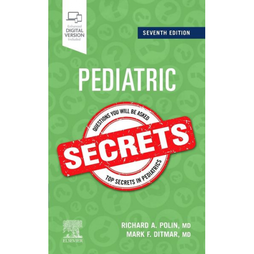 Richard A. Polin Mark F. Ditmar - Pediatric Secrets