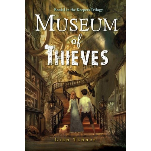 Lian Tanner - Museum of Thieves