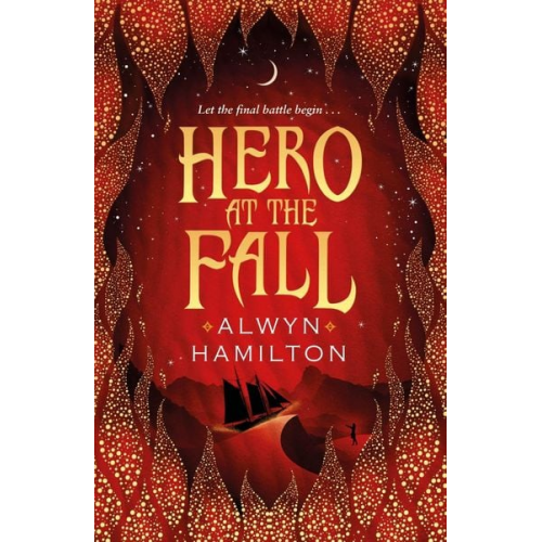 Alwyn Hamilton - Hero at the Fall