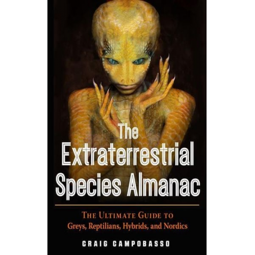 Craig Campobasso - The Extraterrestrial Species Almanac