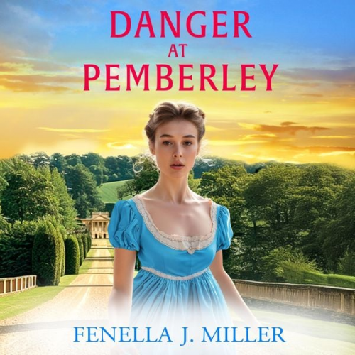 Fenella J. Miller - Danger at Pemberley