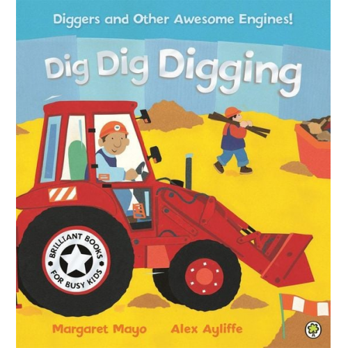 Margaret Mayo - Awesome Engines: Dig Dig Digging