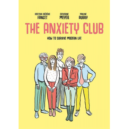 Frederic Fanget Catherine Meyer - The Anxiety Club