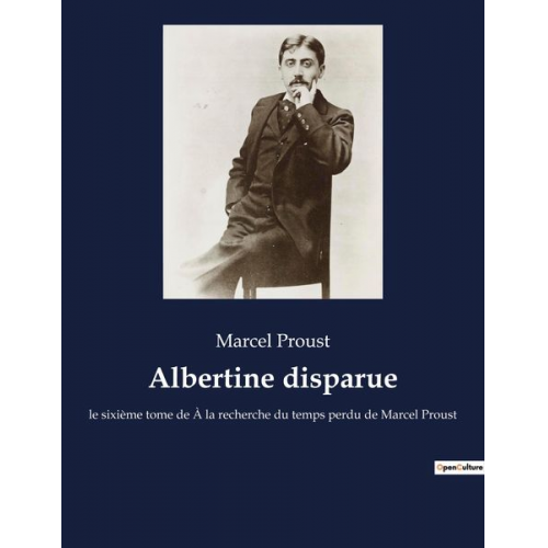 Marcel Proust - Albertine disparue