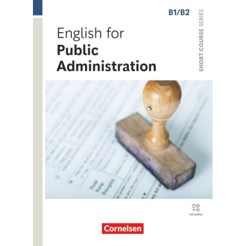 Amanda Welfare - Short Course Serie - English for Special Purposes B1/B2 - English for Public Administration - Edition 2025 - Coursebook with Online Audio Files