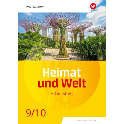 Heimat und Welt 9 / 10. Arbeitsheft. Für die SI in Berlin und Brandenburg