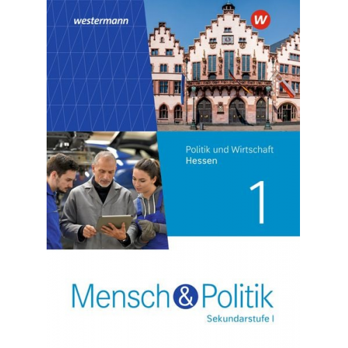 Mensch und Politik SI 1. Schulbuch. Für Hessen