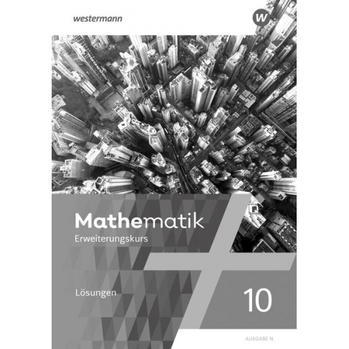 Mathematik - Ausgabe N 2020. Lösungen 10E