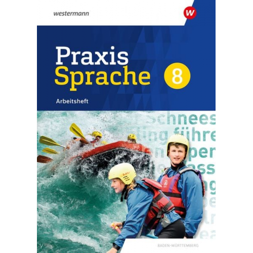 Praxis Sprache 8. Arbeitsheft. Für Baden-Württemberg