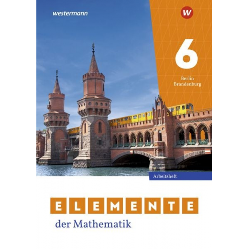 Elemente der Mathematik SI 6. Arbeitsheft mit Lösungen. Für Berlin und Brandenburg