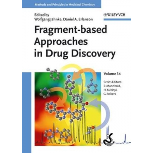 Wolfgang Jahnke Daniel A. Erlanson Raimund Mannhold Hugo Kubinyi Gerd Folkers - Fragment-based Approaches in Drug Discovery