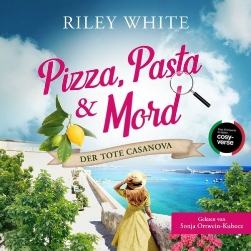 Riley White - Pizza, Pasta & Mord - Der tote Casanova