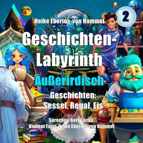 Heike Eberius-von Hammel - Geschichten-Labyrinth - Außerirdisch