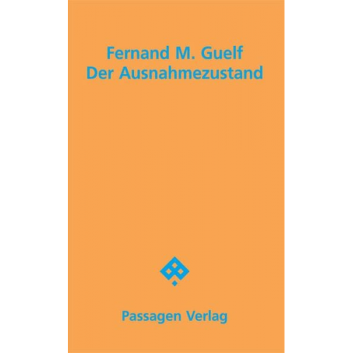 Fernand Guelf - Der Ausnahmezustand