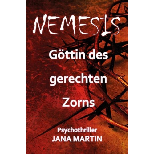 Jana Martin - NEMESIS - Göttin des gerechten Zorns