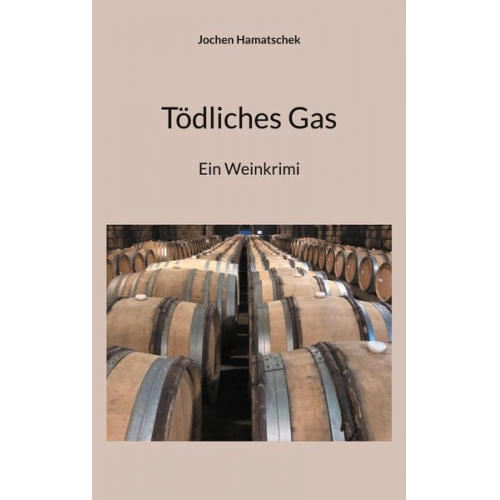 Jochen Hamatschek - Tödliches Gas