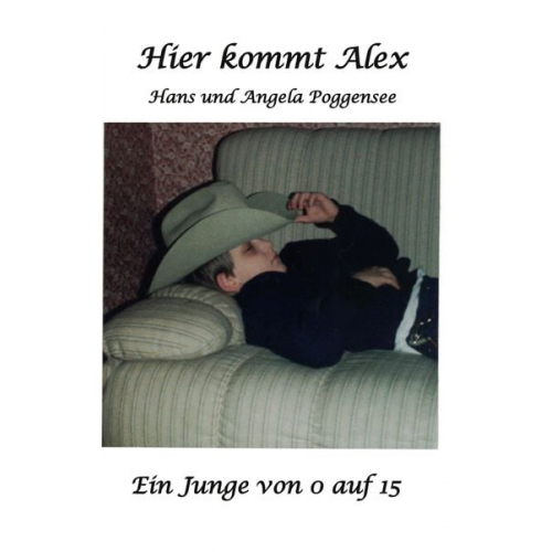 Hans und Angela Poggensee - Hier kommt Alex