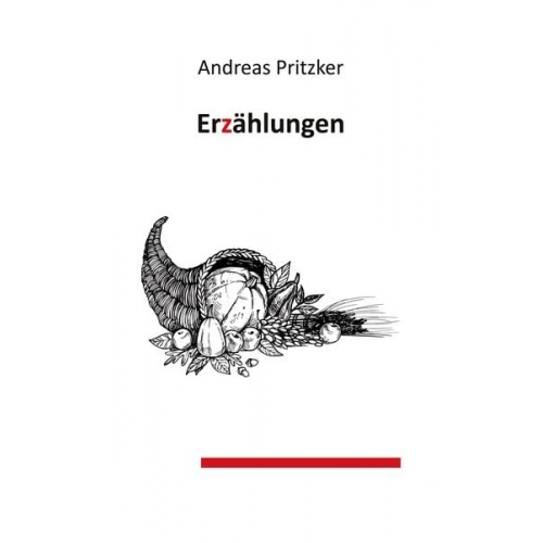 Andreas Pritzker - Erzählungen