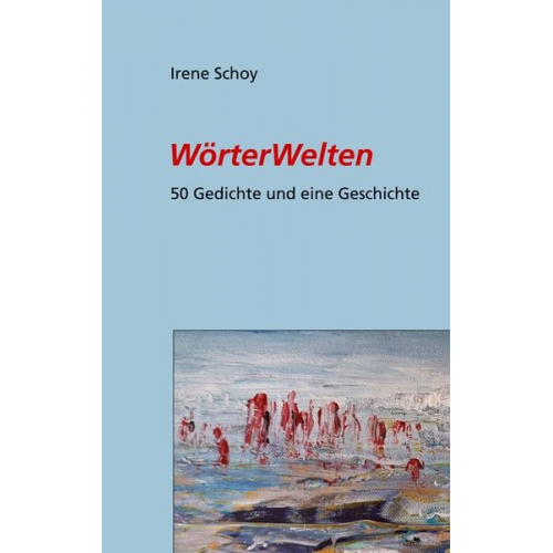 Irene Schoy - Wörterwelten