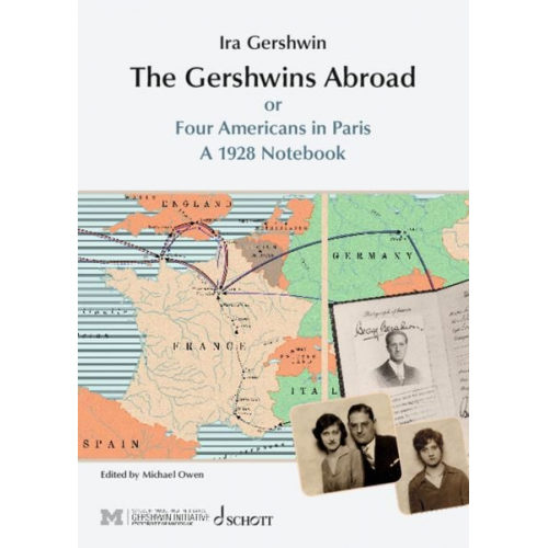 Ira Gershwin - The Gershwins Abroad